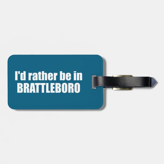 Ich wäre eher in Brattleboro Vermont. Gepäckanhänger (Rückseite horizontal)