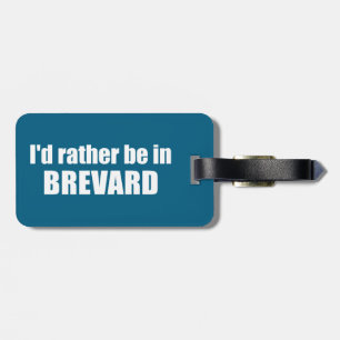 Ich wäre eher in Brevard North Carolina Gepäckanhänger