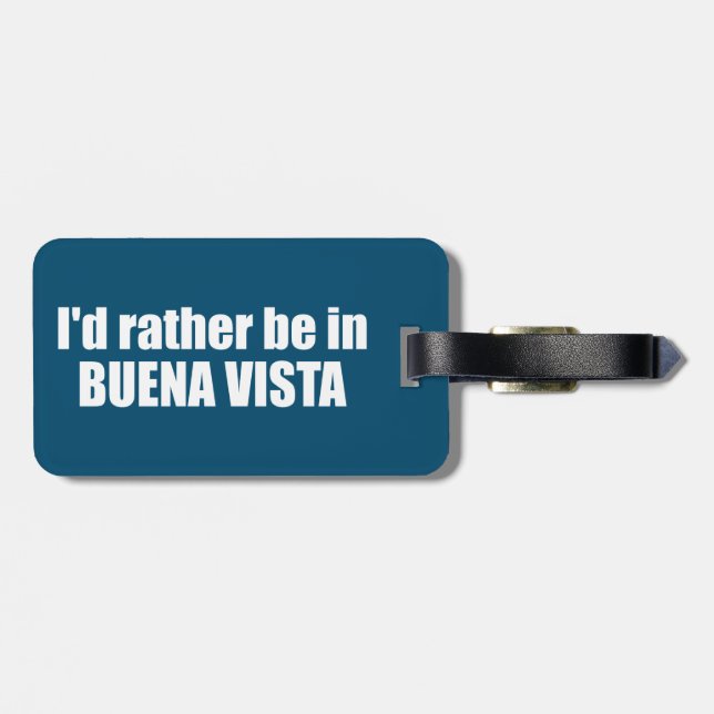 Ich wäre eher in Buena Vista Colorado. Gepäckanhänger (Rückseite horizontal)