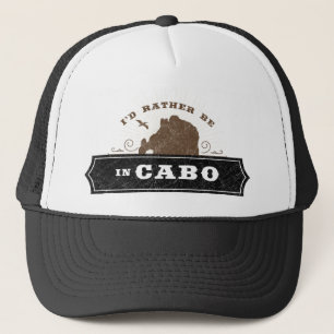 Ich wäre eher in Cabo Cabo San Lucas Trucker Hat Truckerkappe