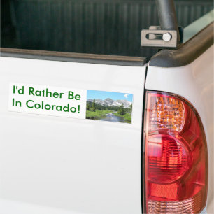 Ich wäre eher in Colorado! Autoaufkleber