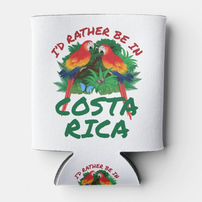 Ich wäre eher in Costa Rica Urlaub Souvenir Dosenkühler (Vorderseite)