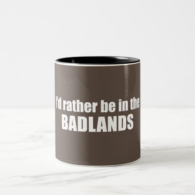 Ich wäre eher in den Badlands Zweifarbige Tasse (Mittel)