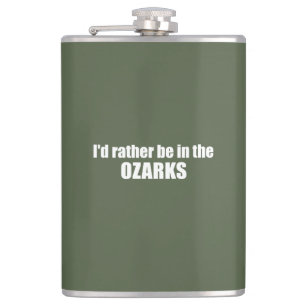 Ich wäre eher in den Ozarks Flachmann