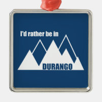 Ich wäre eher in Durango Colorado Mountains