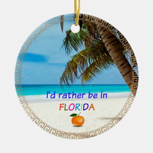 Ich wäre eher in Florida, Keramik Ornament (Vorne)