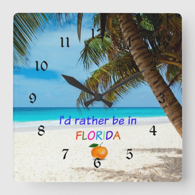 Ich wäre eher in Florida Quadratische Wanduhr (Vorderseite)