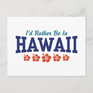 Ich wäre eher in Hawaii Postkarte