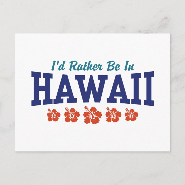 Ich wäre eher in Hawaii Postkarte (Vorderseite)