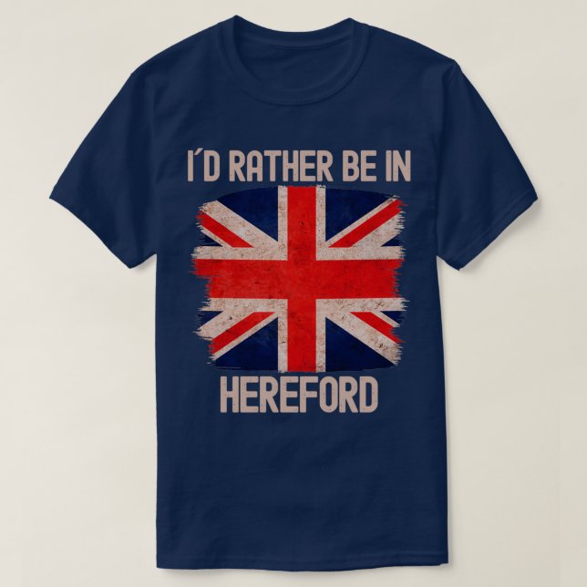 Ich wäre eher in Hereford City T-Shirt (Design vorne)