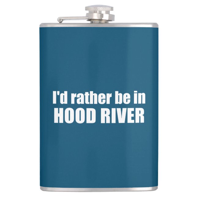 Ich wäre eher in Hood River Oregon Flachmann (Vorderseite)