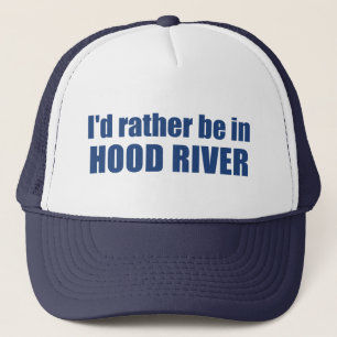 Ich wäre eher in Hood River Oregon Truckerkappe
