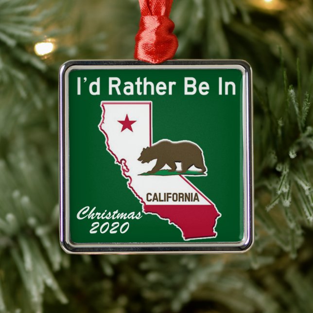 Ich wäre eher in Kalifornien, CA Ornament Aus Metall (Baum)