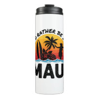 Ich wäre eher in Maui Hawaii