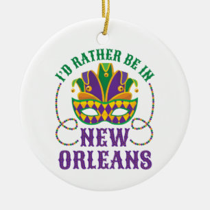 Ich wäre eher in New Orleans Keramik Ornament