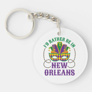 Ich wäre eher in New Orleans Schlüsselanhänger