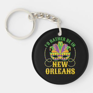 Ich wäre eher in New Orleans Schlüsselanhänger
