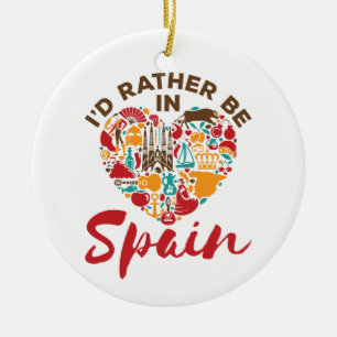 Ich wäre eher in Spanien Keramik Ornament