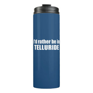 Ich wäre eher in Tellurid Thermosbecher