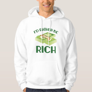 Ich wäre eher reich hoodie