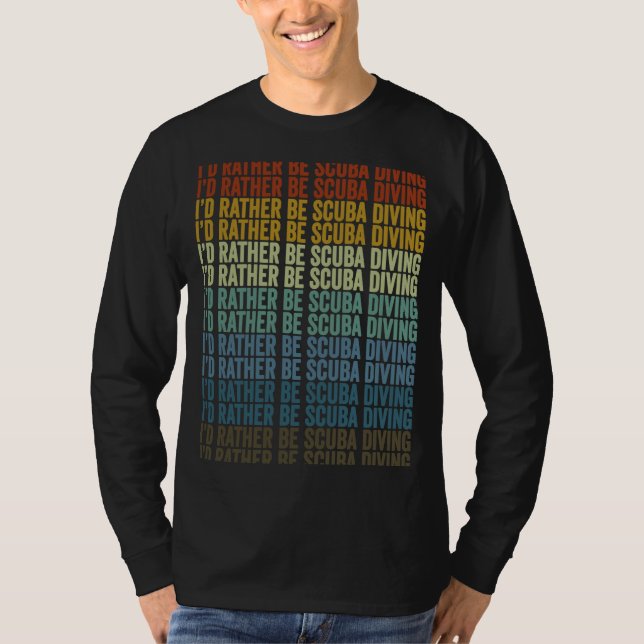 Ich wäre eher Scuba Diving Scuba Diver T-Shirt (Vorderseite)
