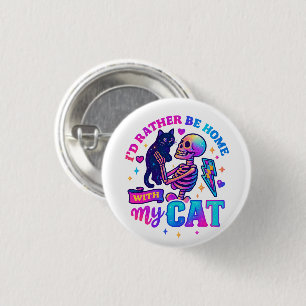 Ich wäre eher Zuhause... Button
