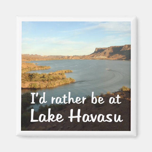 Ich wäre lieber am Havasu-See Magnet (Vorne)