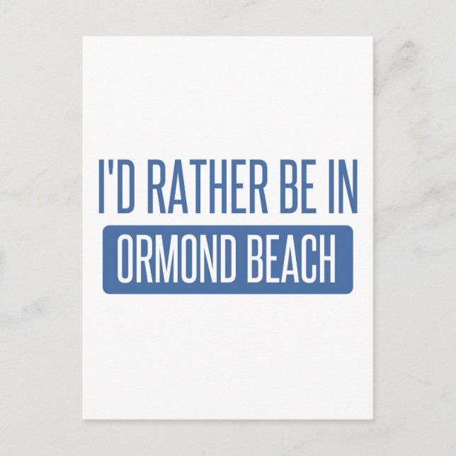 Ich wäre lieber am Strand von Ormond Postkarte (Vorderseite)