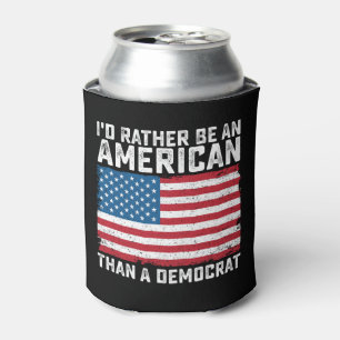 Ich wäre lieber Amerikaner als Demokrat Dosenkühler