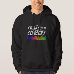 Ich wäre lieber auf einem Konzert Lustiger Musikli Hoodie
