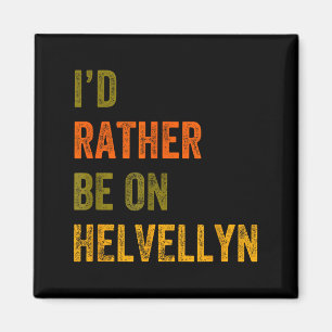 Ich wäre lieber auf Helvellyn Mountain Lake Distri Magnet