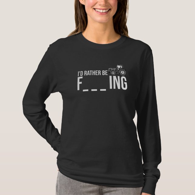 Ich wäre lieber Bauer Landwirtschaft Traktor D T-Shirt (Vorderseite)