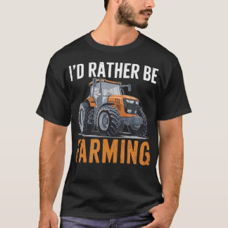 Ich wäre lieber Bauer lustiger Traktorliebhaber Ba T-Shirt