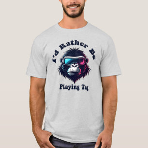 Ich wäre lieber beim Fangenspielen Gorilla Monke V T-Shirt