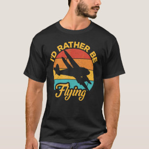 Ich wäre lieber ein Flugzeug im Retro-Sonnenunterg T-Shirt