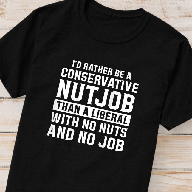 Ich wäre lieber ein konservativer Spinner als ein  T-Shirt (Von Creator hochgeladen)