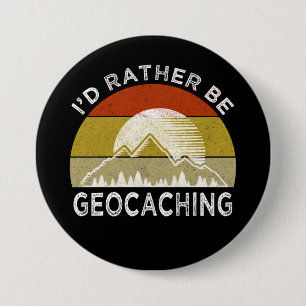 Ich wäre lieber Geocaching Button