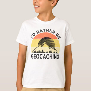 Ich wäre lieber Geocaching T-Shirt