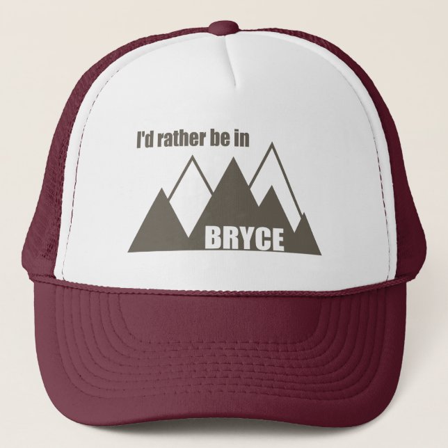 Ich wäre lieber im Berg Bryce Canyon Truckerkappe (Vorderseite)