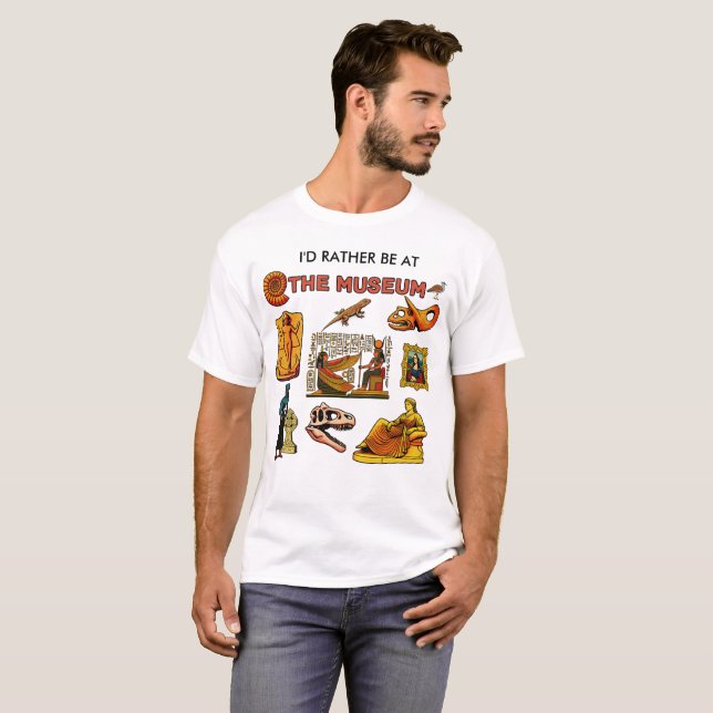 Ich wäre lieber im Museum T-Shirt (Vorne ganz)