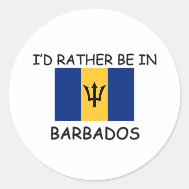 Ich wäre lieber in Barbados Runder Aufkleber (Vorderseite)