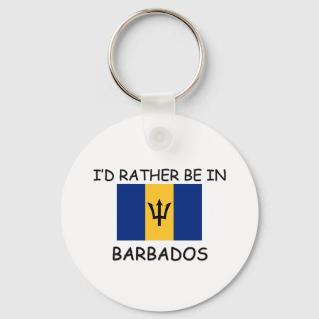 Ich wäre lieber in Barbados Schlüsselanhänger (Vorderseite)