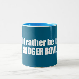 Ich wäre lieber in Bridger Bowl Zweifarbige Tasse