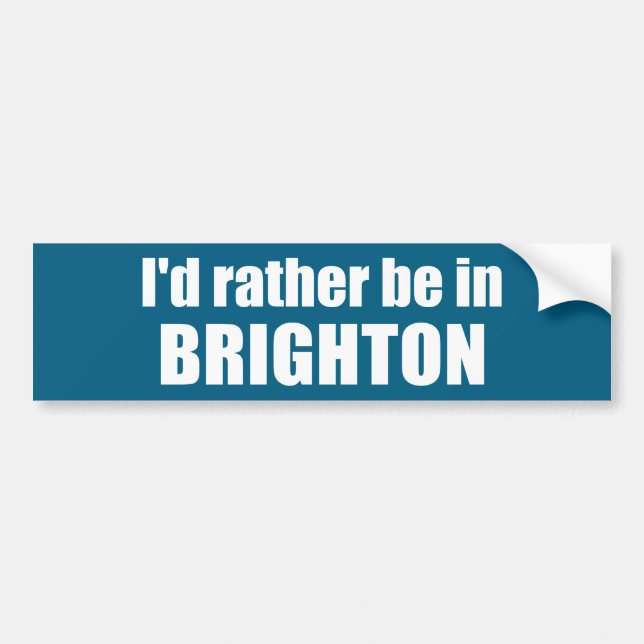 Ich wäre lieber in Brighton Utah Autoaufkleber (Vorne)