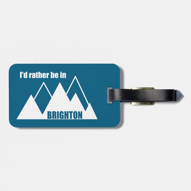 Ich wäre lieber in Brighton Utah Mountain Gepäckanhänger (Rückseite horizontal)