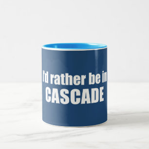 Ich wäre lieber in Cascade Idaho Zweifarbige Tasse