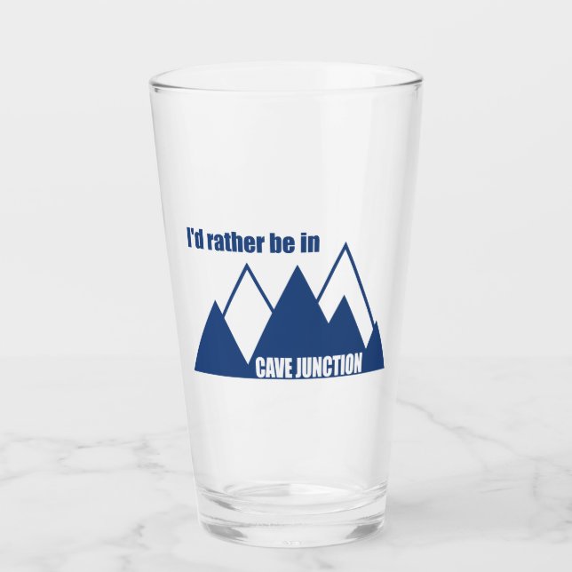 Ich wäre lieber in Cave Junction Oregon Mountain Glas (Vorderseite)
