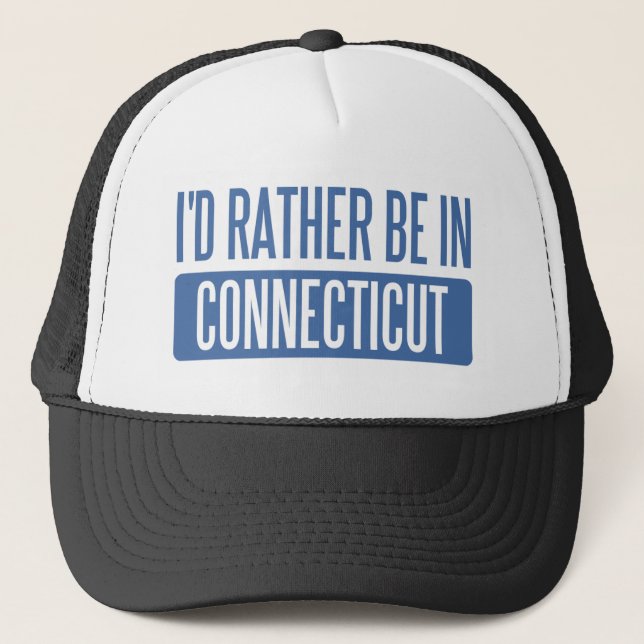 Ich wäre lieber in Connecticut Truckerkappe (Vorderseite)