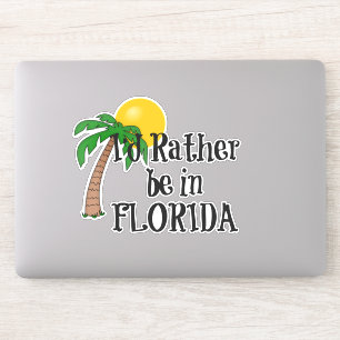 Ich wäre lieber in Florida Sticker
