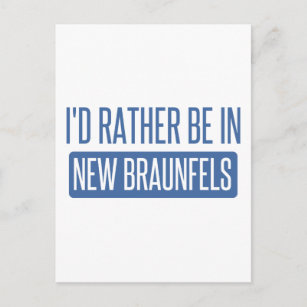 Ich wäre lieber in New Braunfels Postkarte